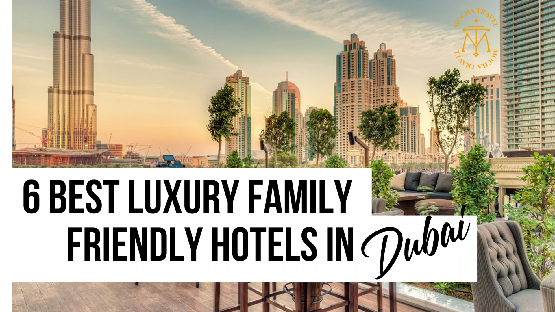Luxury family-friendly hotels