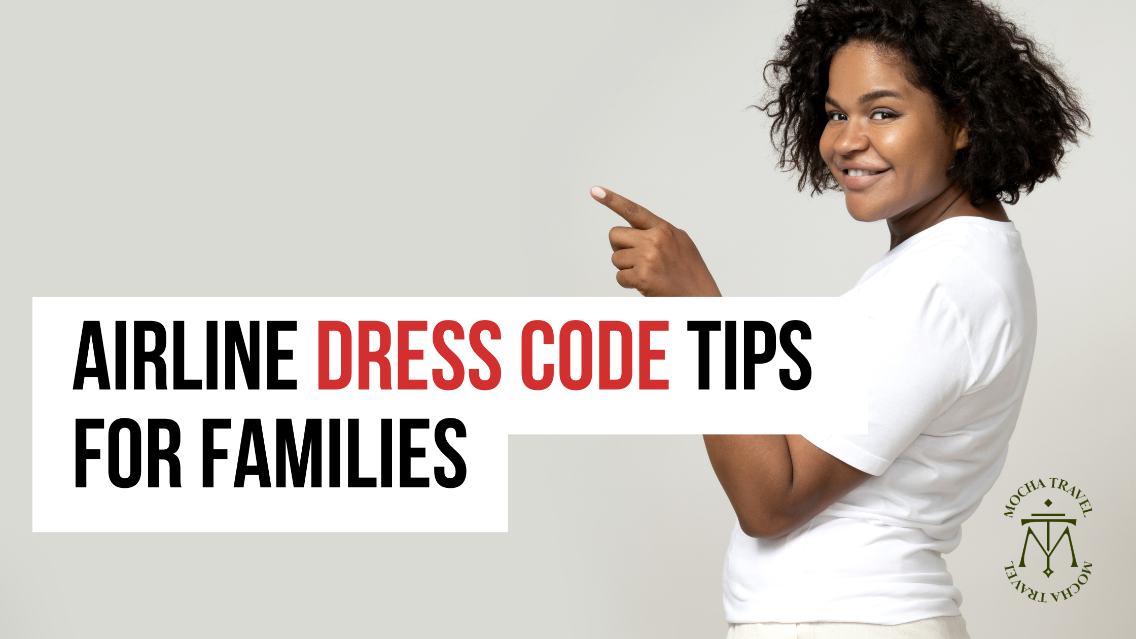 Practical tips for families on navigating airline dress codes—stay comfortable and travel smart. Courtesy of Mocha Travel